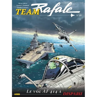 Team Rafale - Tome 10 - Le vol AF 414 a disparu (BD)