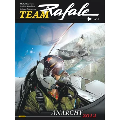 Team Rafale - Tome 6 - Anarchy 2012 (BD)