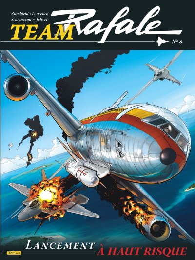Team Rafale - Tome 8 - Lancement &agrave; haut risque (BD)