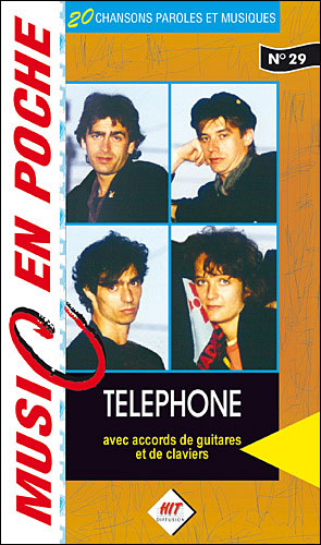 HIT T&eacute;l&eacute;phone : music en poche n&deg; 29 - paroles et accords
