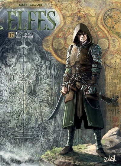Terres D'arran : Elfes Tome 17 - Le Sang Noir Des Sylvains