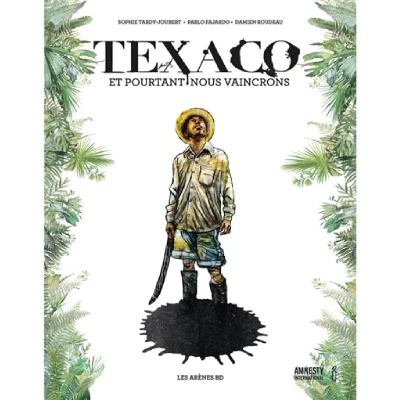 Texaco - Et Pourtant Nous Vaincrons