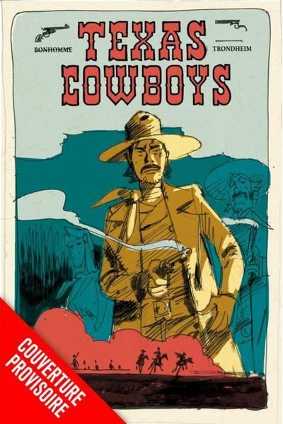 Texas Cowboys - Coffret En 2 Volumes Avec Un Livret De Croquis Et Dessins