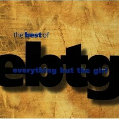 The best of Everything But The Girl