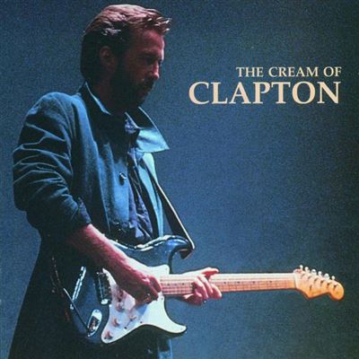 The Cream Of Clapton - Best Of