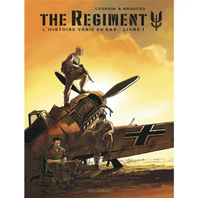 The Regiment - L'Histoire vraie du SAS - Tome 1 - Livre 1 (BD)
