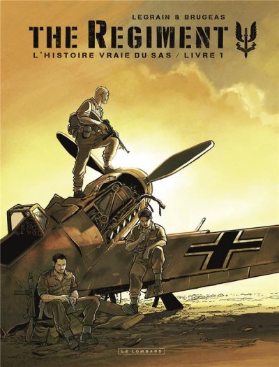 The Regiment - L'Histoire vraie du SAS - Tome 1 - Livre 1 (BD)