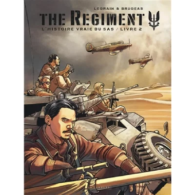 The Regiment - L'Histoire vraie du SAS - Tome 2 - Livre 2 (BD)