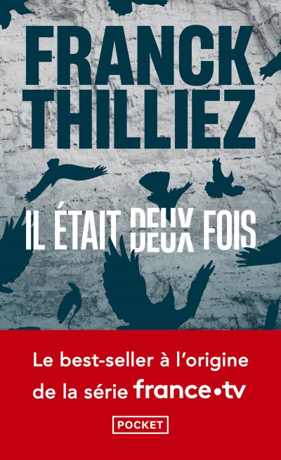 Thrillers Il &Eacute;tait Deux Fois - Franck Thilliez