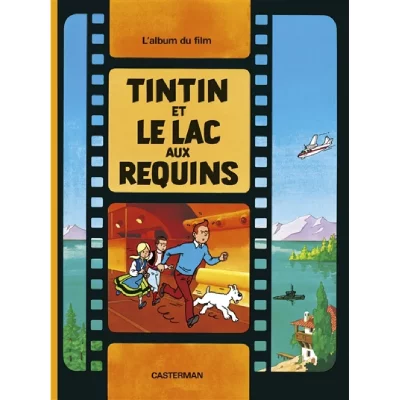 Tintin - Tintin et le lac aux requins - L'album du film (BD)