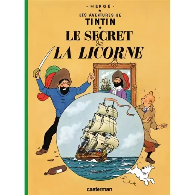 Tintin tome 11 - le secret de la licorne