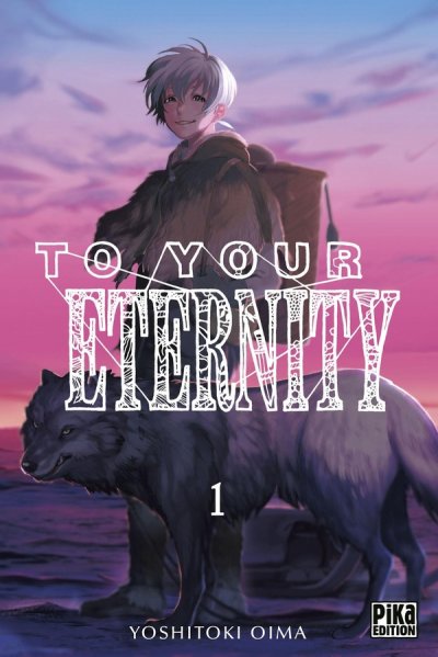 To Your Eternity Tome 1 (Manga)