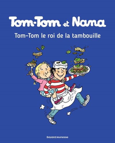 Tom-Tom et Nana, Tome 03 - Tom-Tom et le roi de la tambouille (BD)