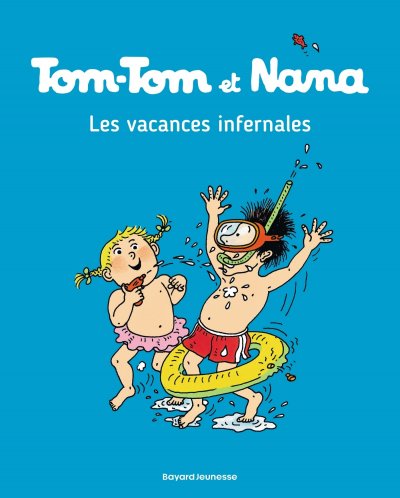 Tom-Tom et Nana, Tome 05 - Les vacances infernales (BD)