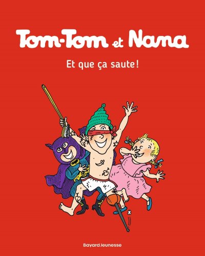 Tom-Tom et Nana, Tome 12 - Et que &ccedil;a saute ! (BD)
