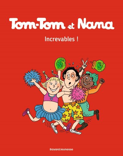 Tom-Tom et Nana, Tome 34 - Increvables ! (BD)