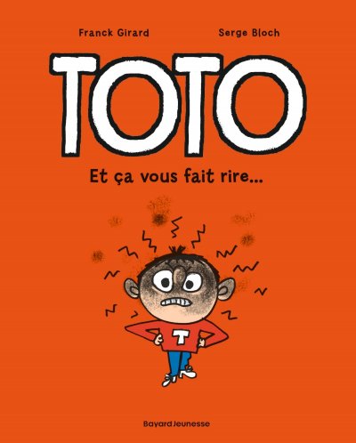 Toto BD, Tome 01 - Et &ccedil;a vous fait rire (BD)