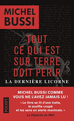 Tout ce qui est sur Terre doit p&eacute;rir / La Derni&egrave;re Licorne 