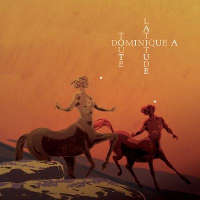 Toute Latitude Edition Deluxe Inclus CD Bonus