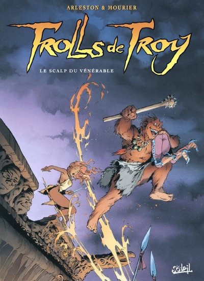 Trolls de troy - tome 2 - le scalp du venerable