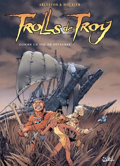 Trolls de Troy Tome 3 - Comme un vol de p&eacute;taures (BD)