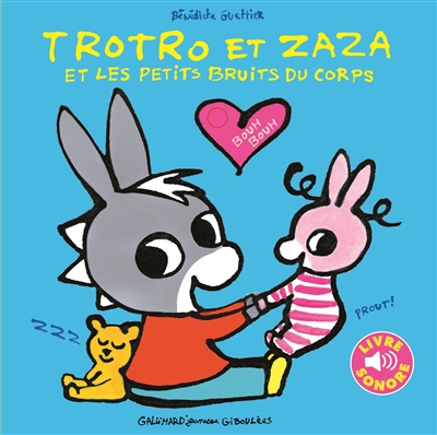 Trotro et Zaza et les petits bruits du corps
