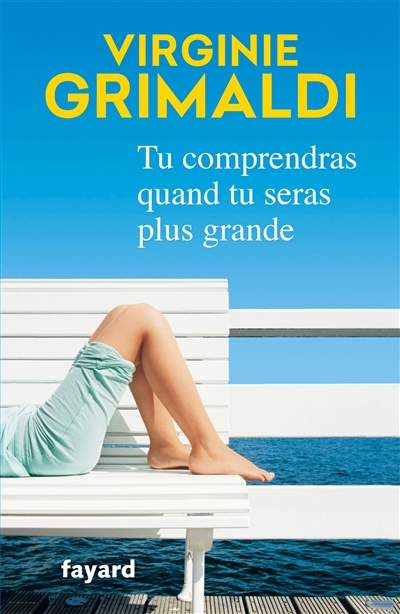Tu comprendras quand tu seras plus grande (Grand format)