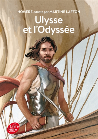 Ulysse et l'Odyss&eacute;e - Texte int&eacute;gral (Poche)