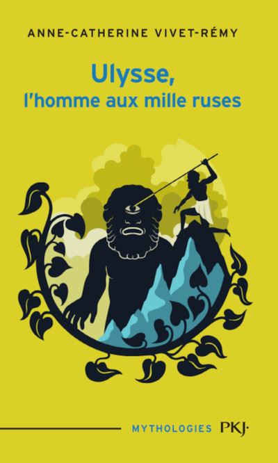 Ulysse, l'homme aux mille ruses (Broch&eacute;)