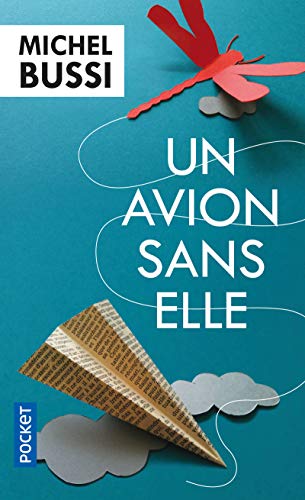 Un Avion Sans Elle Bussi Michel