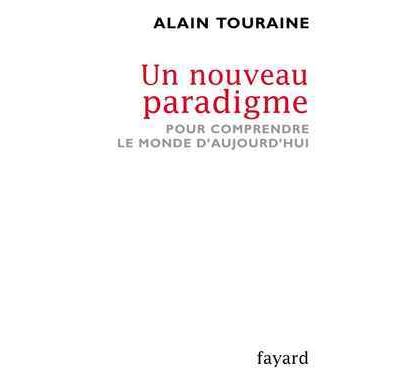 Un nouveau paradigme: Pour comprendre le monde d'aujourd'hui