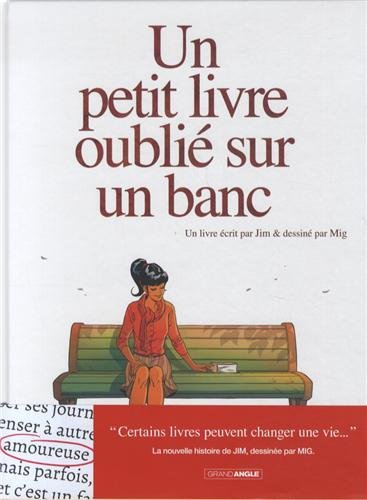 Un petit livre oubli&eacute; sur un banc - vol. 01/2