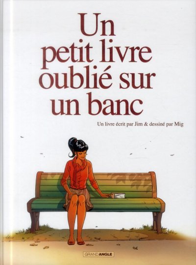 Un petit livre oubli&eacute; sur un banc - vol. 01/2