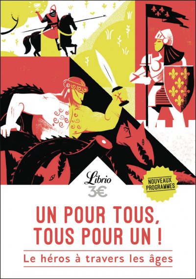 Un pour tous, tous pour un ! - Le h&eacute;ros &agrave; travers les &acirc;ges (Broch&eacute;)