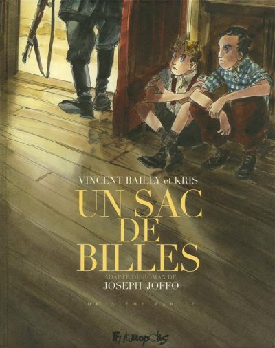 Un sac de billes: Deuxi&egrave;me partie (2)