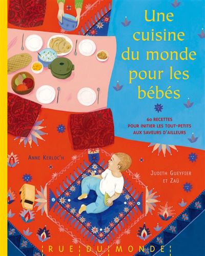 Une cuisine du monde pour les bebes
