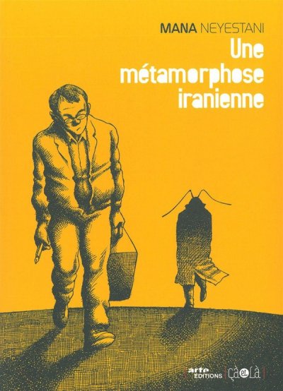 Une m&eacute;tamorphose iranienne (BD)