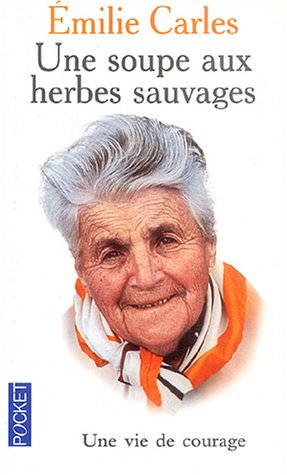 Une soupe aux herbes sauvages (Poche)