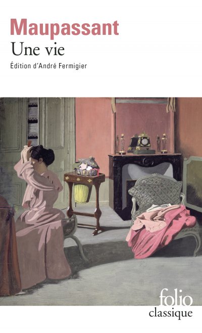 Une vie (Folio (Domaine Public))