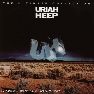 Uriah Heep : The Ultimate Collection