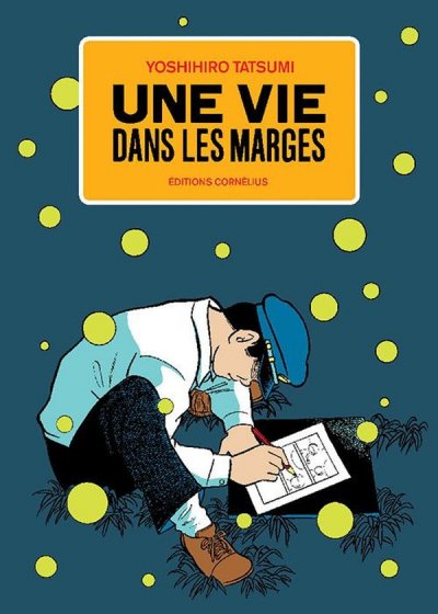 Vie Dans Les Marges (Une) - Tome 1
