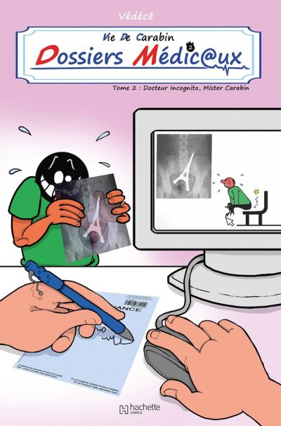 Vie de Carabin - dossiers m&eacute;dicaux tome 2
