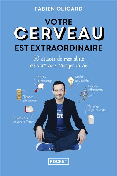 Votre cerveau est extraordinaire 