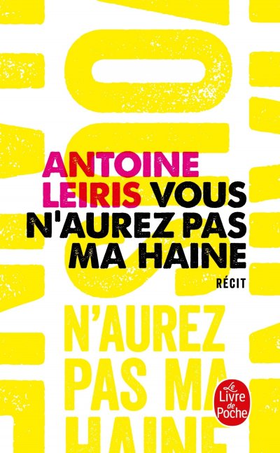 Vous n'aurez pas ma haine (Broch&eacute;)