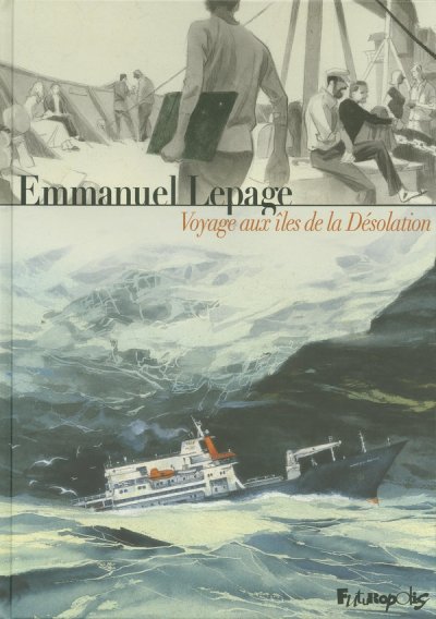 Voyage aux &icirc;les de la D&eacute;solation
