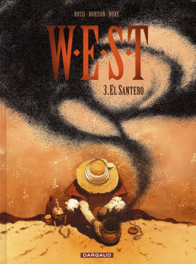 W.E.S.T. - Tome 3 - El Santero
