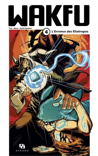 Wakfu - Manga - Tome 4 : L'errance Des Eliatropes