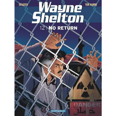 Wayne Shelton - Tome 12 - No return (BD)