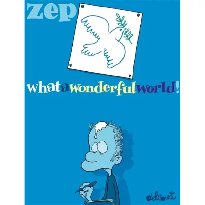What a wonderful world ! tome 1