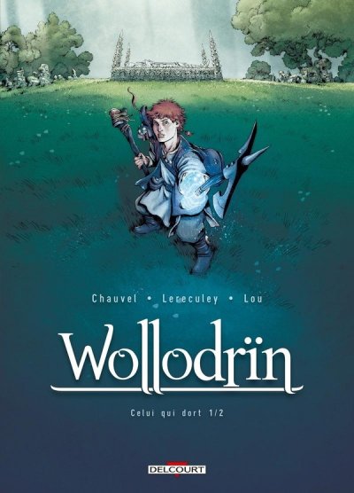 Wollodr&iuml;n Tome 5 - Celui Qui Dort - 1&egrave;re Partie